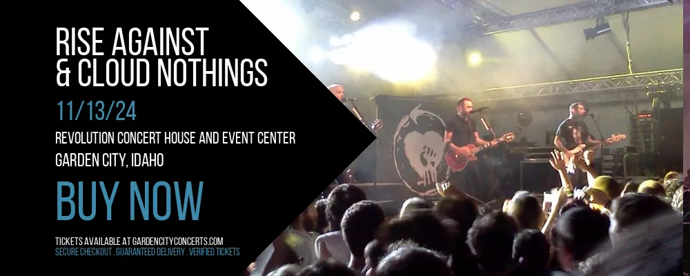 Rise Against & Cloud Nothings at Revolution Concert House and Event Center